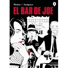 SALAMANDRA - Libro EL bar de Joe - José Muñoz ; Carlos Sampayo