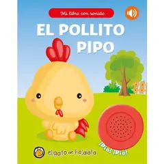EL GATO DE HOJALATA - Mi libro con sonido - el pollito Pipo -
