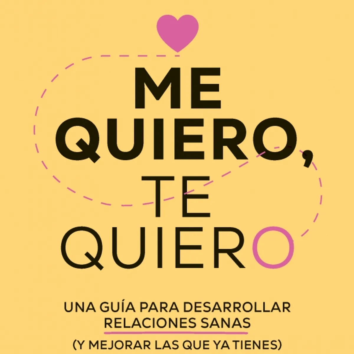 BRUGUERA - Libro Me quiero, te quiero - María Esclapez