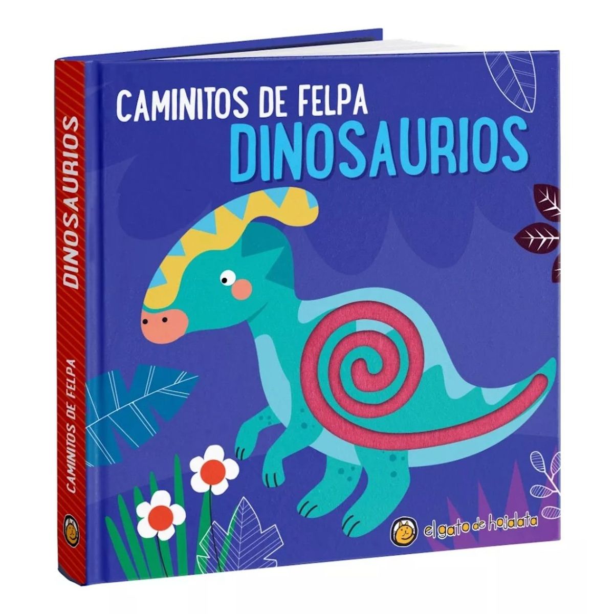 EL GATO DE HOJALATA - Libro Caminitos de felpa - Dinosaurios - Gato De Hojalata