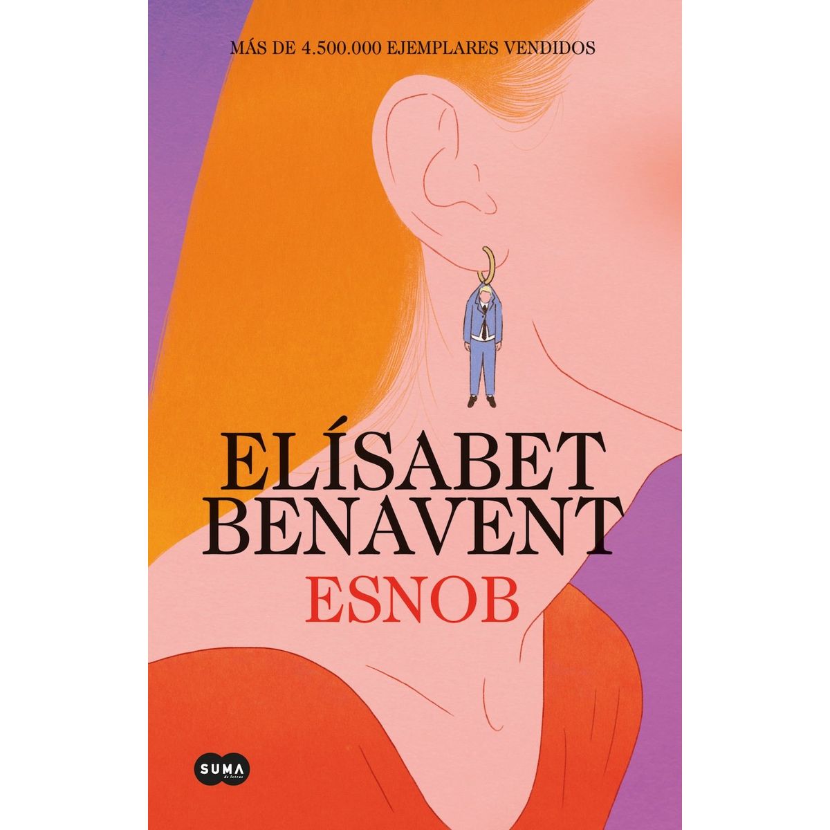 SUMA DE LETRAS - Libro Esnob - Elísabet Benavent