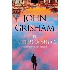 PLAZA & JANES - Libro El intercambio - John Grisham