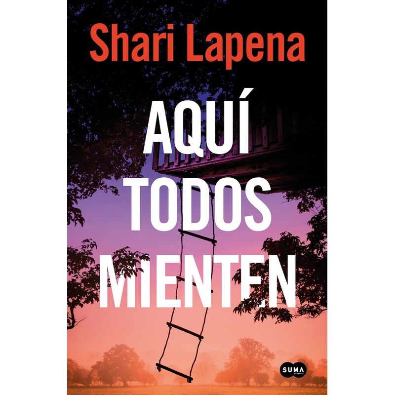 SUMA DE LETRAS - Libro Aquí todos mienten - Shari Lapena
