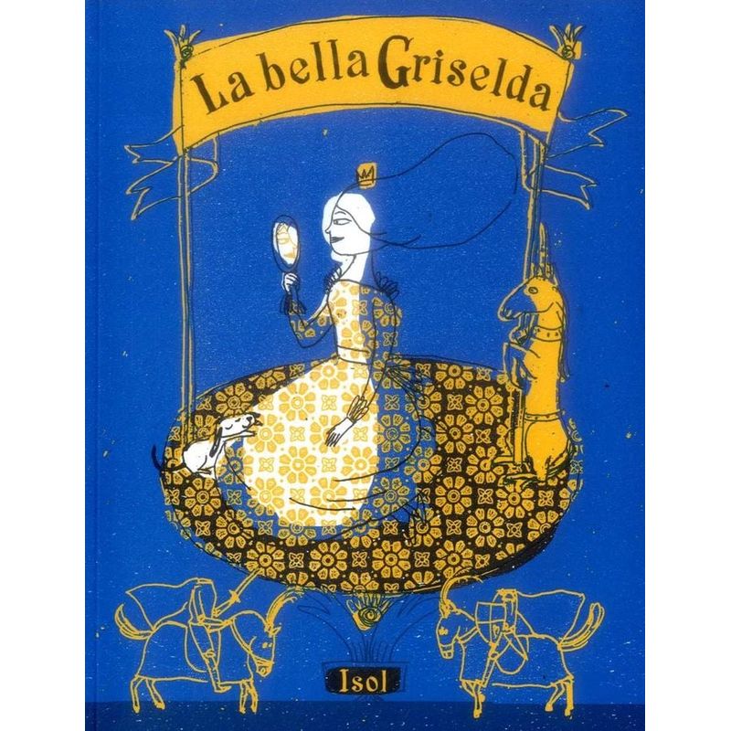 FONDO DE CULTURA ECONOMICA - Libro La bella Griselda - Isol
