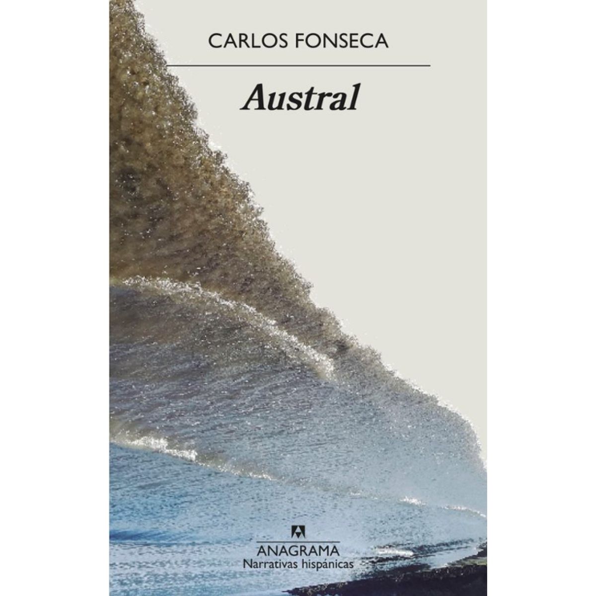 ANAGRAMA - Austral - Autor(a):  Carlos Fonseca