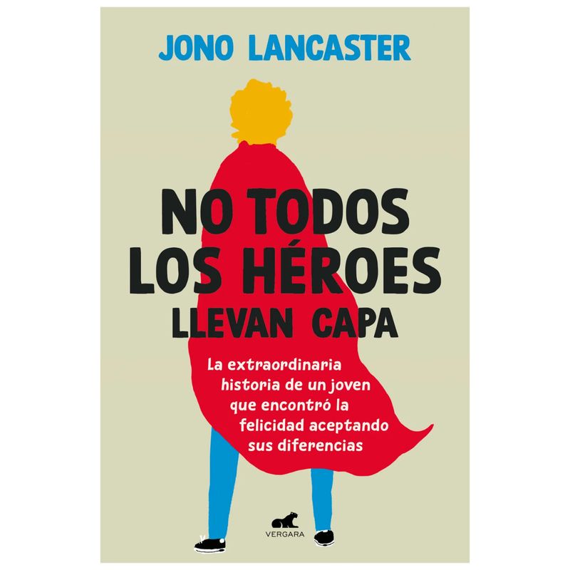VERGARA - No Todos Los Heroes Llevan Capa