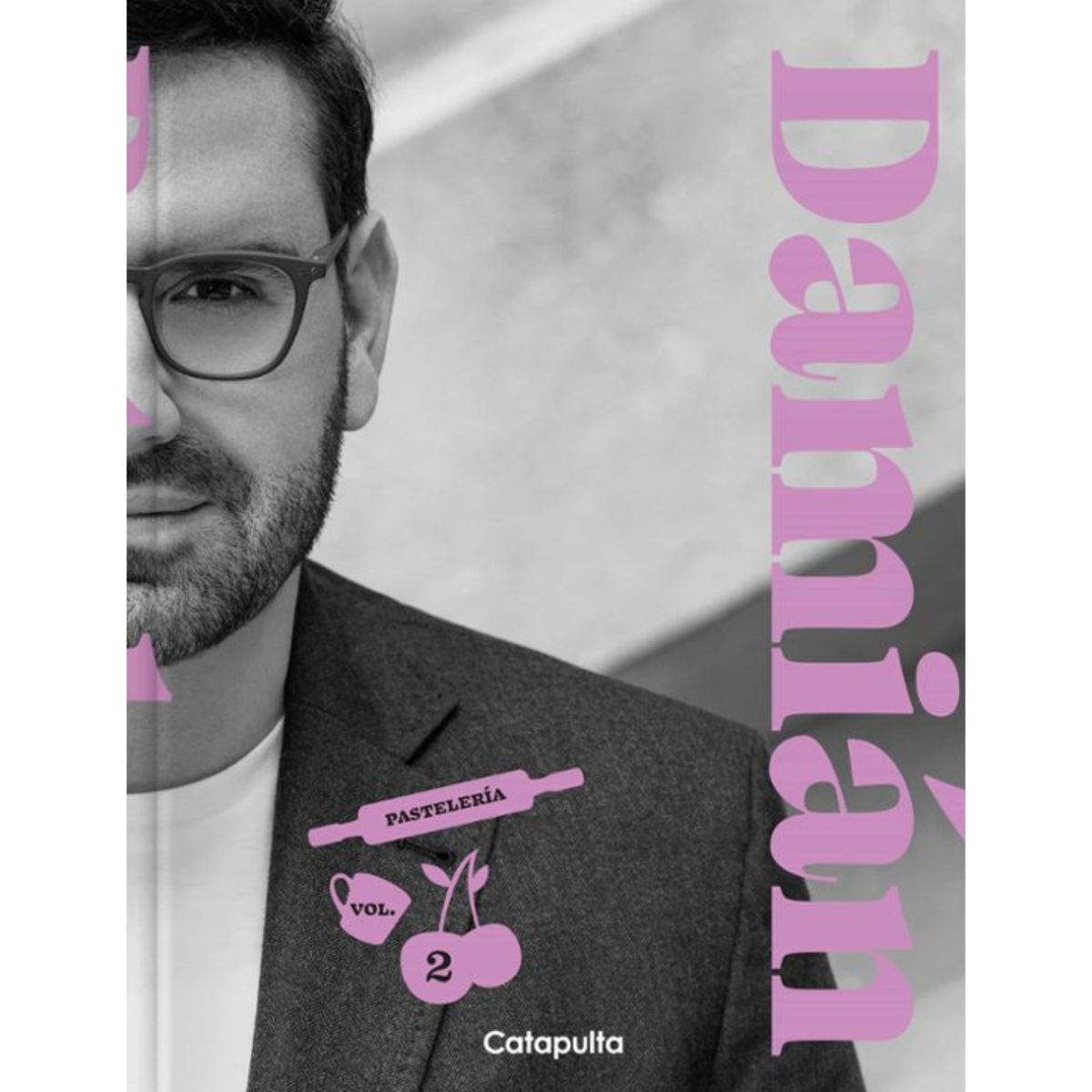 CATAPULTA EDITORES - Betular. Pasteleria Vol.2