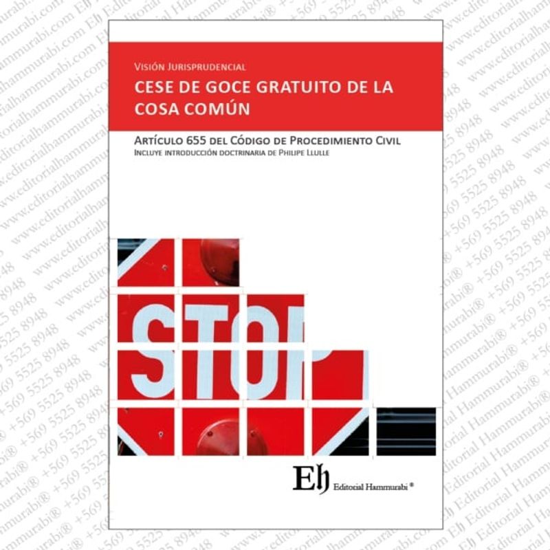 EDITORIAL HAMMURABI - VJ DEL CESE DE GOCE GRATUITO DE LA COSA COMÚN 2DA EDICIÓN