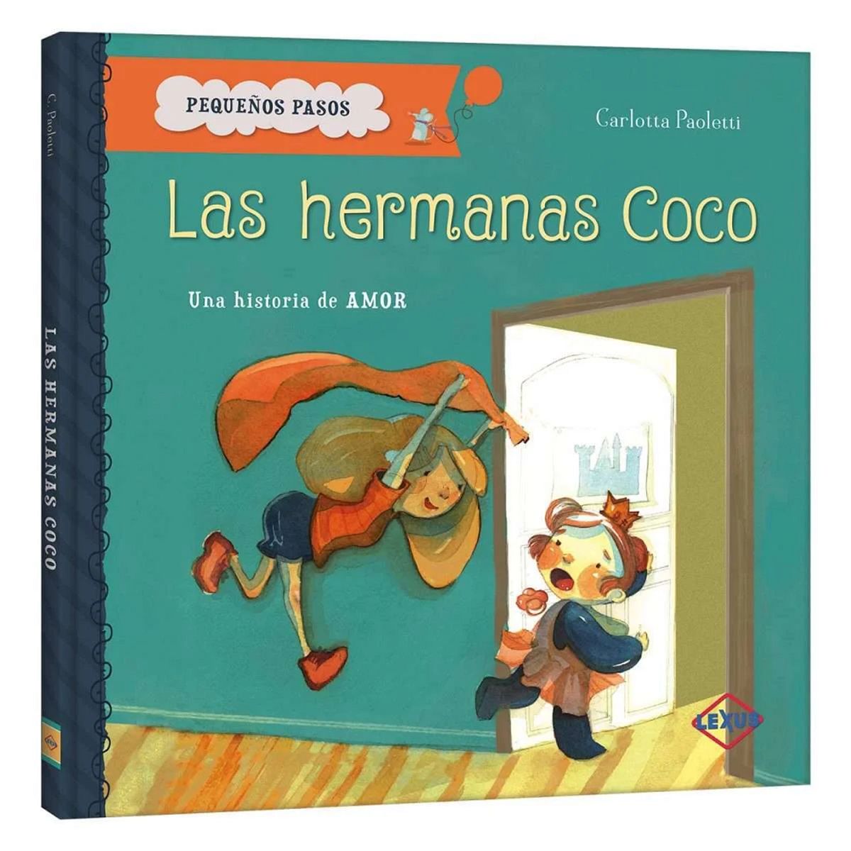 LEXUS - Libro Las Hermanas Coco Una Historia De Amor - Nuevo y Original - Lexus