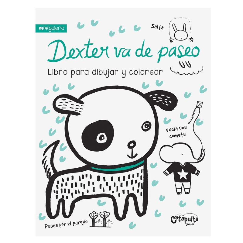 CATAPULTA EDITORES - LIBRO DEXTER VA DE PASEO