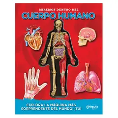 CATAPULTA EDITORES - LIBRO Miremos Dentro Del Cuerpo Humano