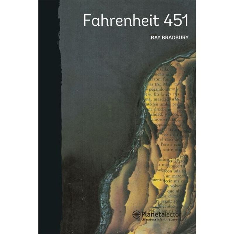 Planetalector - Fahrenheit 451 De Bradbury Ray Editorial Planeta Lector
