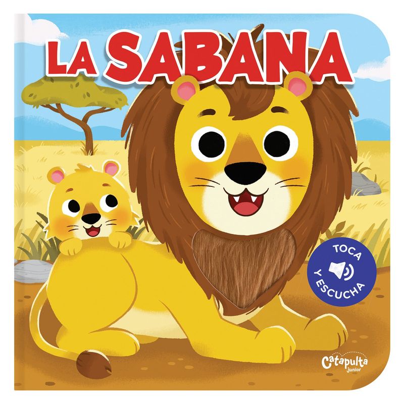 CATAPULTA EDITORES - LIBRO Toca Y Escucha: La Sabana