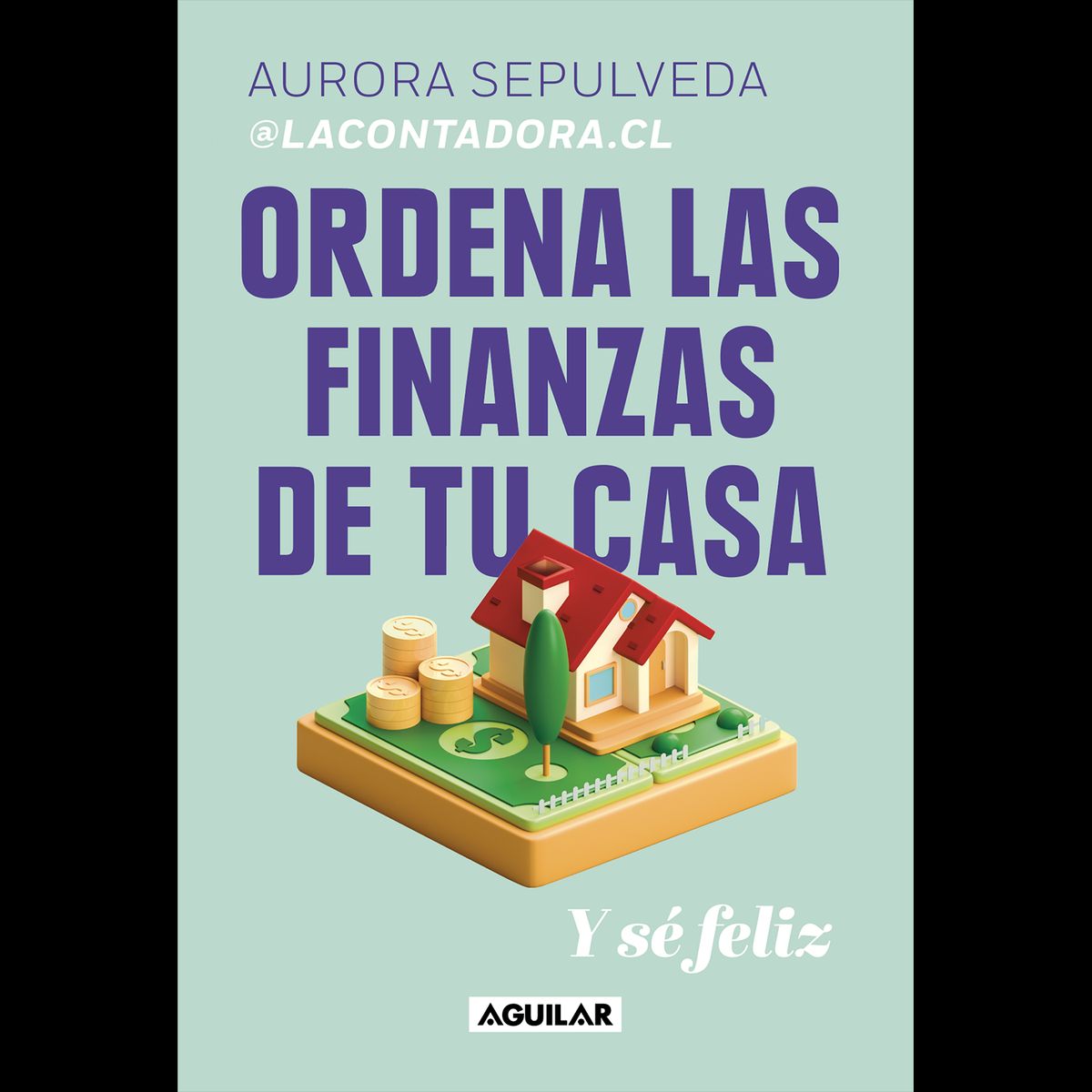 PENGUIN RANDOM HOUSE - LIBRO Ordena Las Finanzas De Tu Casa Y Sé Feliz