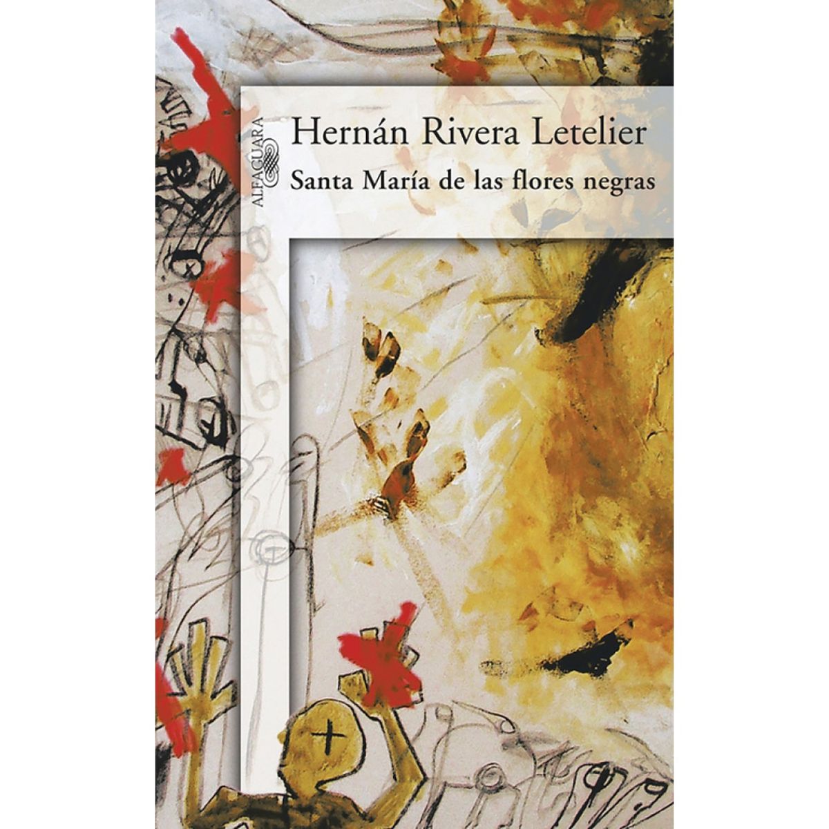 PENGUIN RANDOM HOUSE - LIBRO Santa María de las flores negras