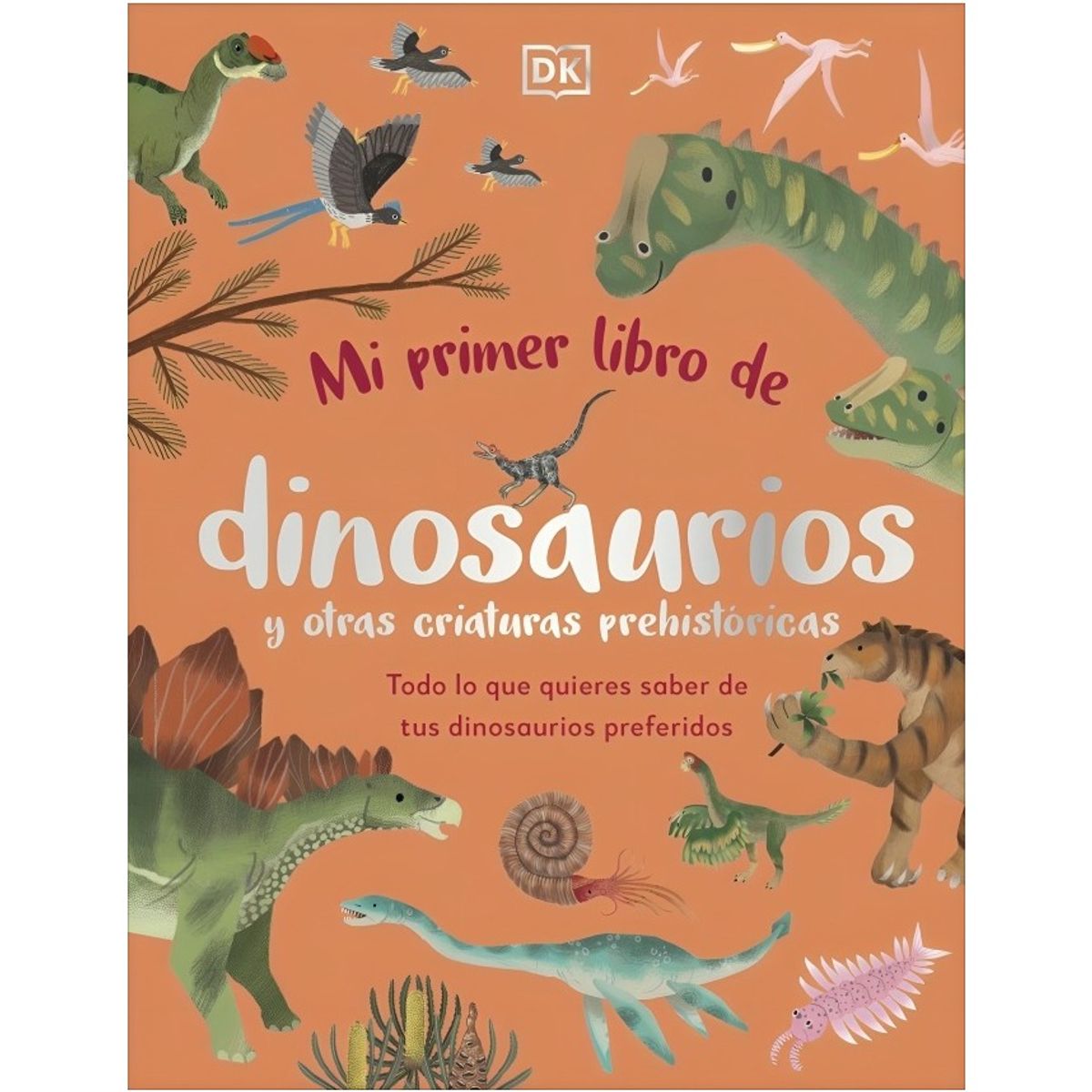 TOP10BOOKS - LIBRO Mi Primer Libro De Dinosaurios Y Otras