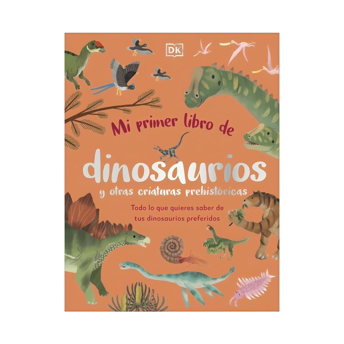 TOP10BOOKS - LIBRO Mi Primer Libro De Dinosaurios Y Otras
