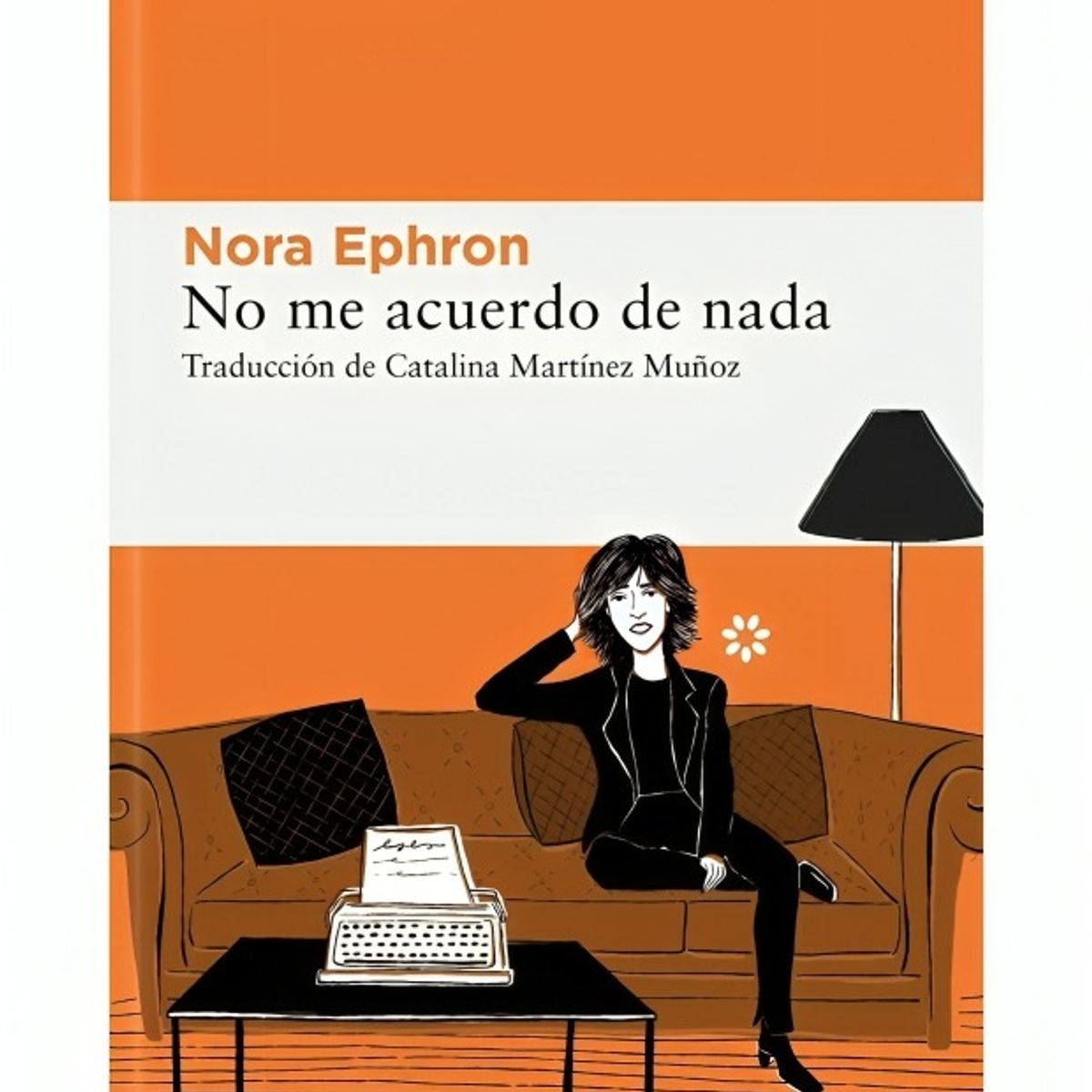 TOP10BOOKS - LIBRO No Me Acuerdo De Nada - No Me Acuerdo De Nada