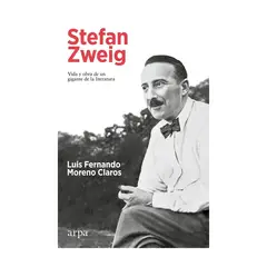 TOP10BOOKS - LIBRO STEFAN ZWEIG / LUIS FERNANDO MORENO CLAROS / ARPA