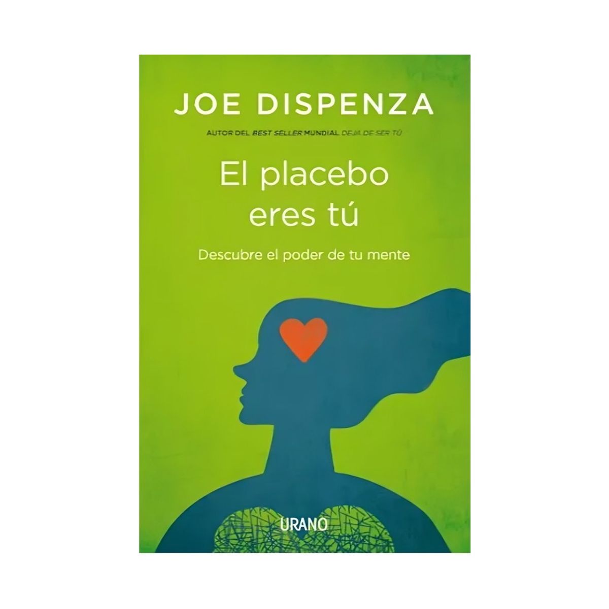 TOP10BOOKS - LIBRO El Placebo Eres Tú - El Placebo Eres Tú