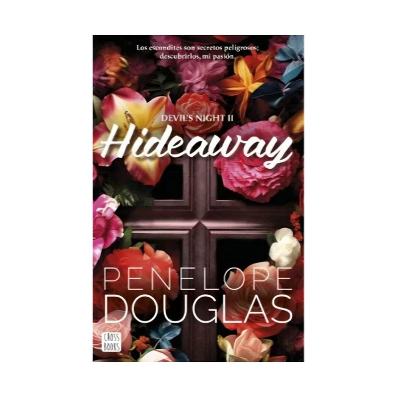 TOP10BOOKS - LIBRO HIDEAWAY / PENELOPE DOUGLAS / CROSSBOOKS