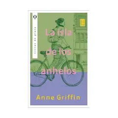TOP10BOOKS - LIBRO LA ISLA DE LOS ANHELOS / ANNE GRIFFIN / EDICIONES URANO