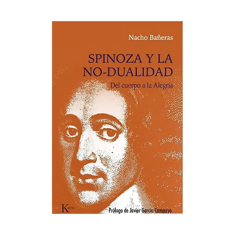 TOP10BOOKS - LIBRO SPINOZA Y LA NO-DUALIDAD / NACHO BAÑERAS / KAIRÓS