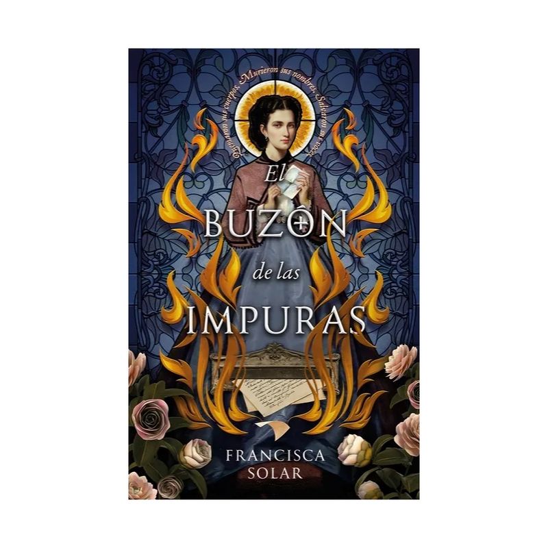 TOP10BOOKS - LIBRO EL BUZÓN DE LAS IMPURAS / FRANCISCA SOLAR / EDICIONES URANO