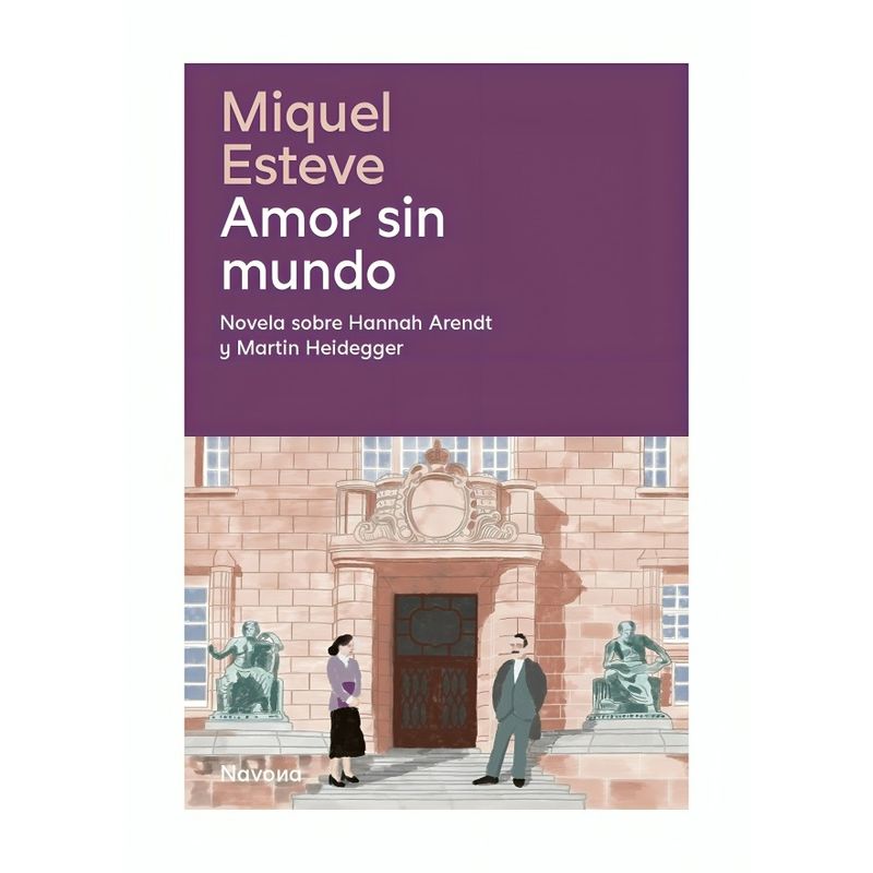TOP10BOOKS - LIBRO AMOR SIN MUNDO / MIQUEL ESTEVE / NAVONA EDITORIAL