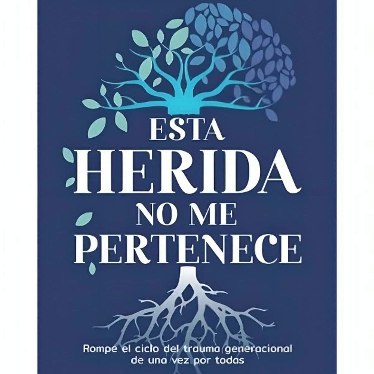 TOP10BOOKS - LIBRO Esta Herida No Me Pertenece - Esta Herida No Me Pertenece