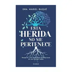TOP10BOOKS - LIBRO Esta Herida No Me Pertenece - Esta Herida No Me Pertenece