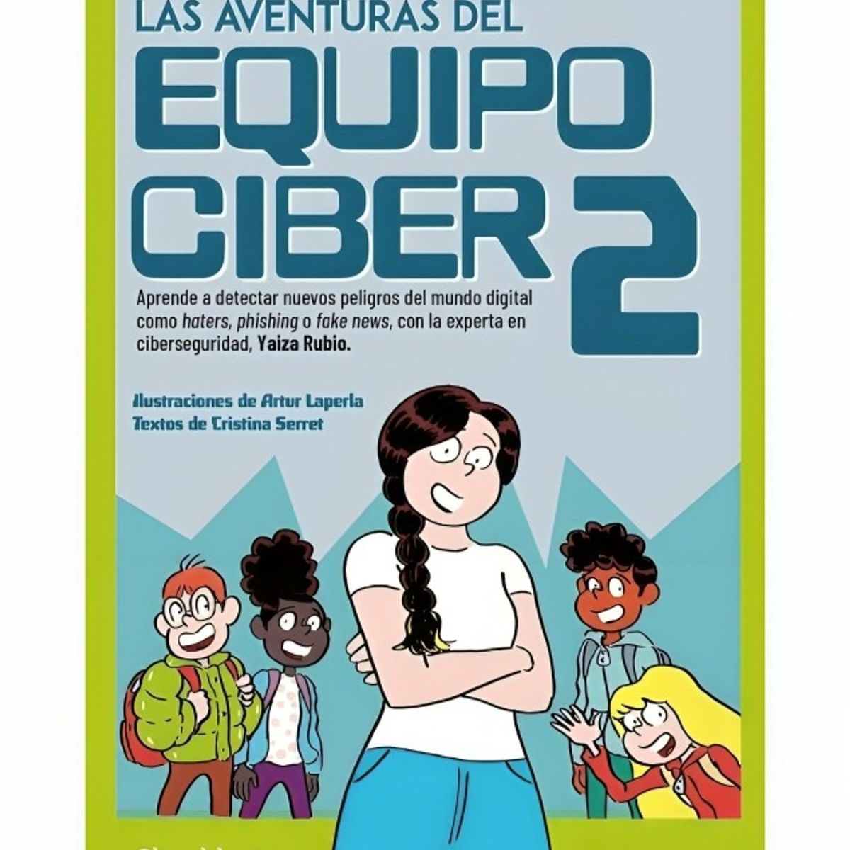 TOP10BOOKS - LIBRO Las Aventuras Del Equipo Cyber 2 - Las Aventuras Del Equipo Cyber 2