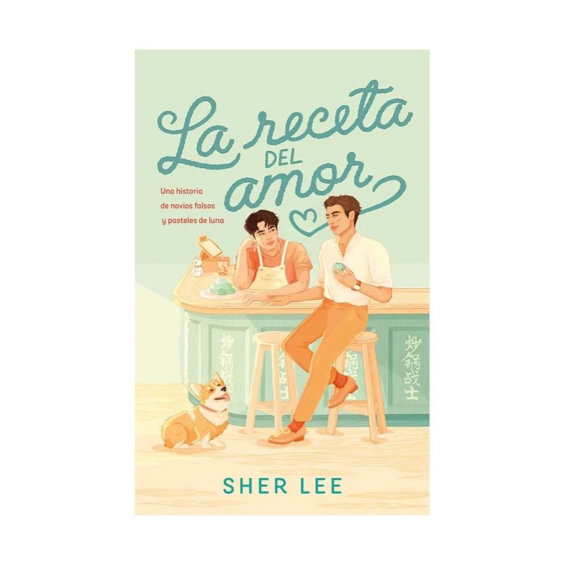 TOP10BOOKS - LIBRO LA RECETA DEL AMOR / SHER LEE / EDICIONES URANO