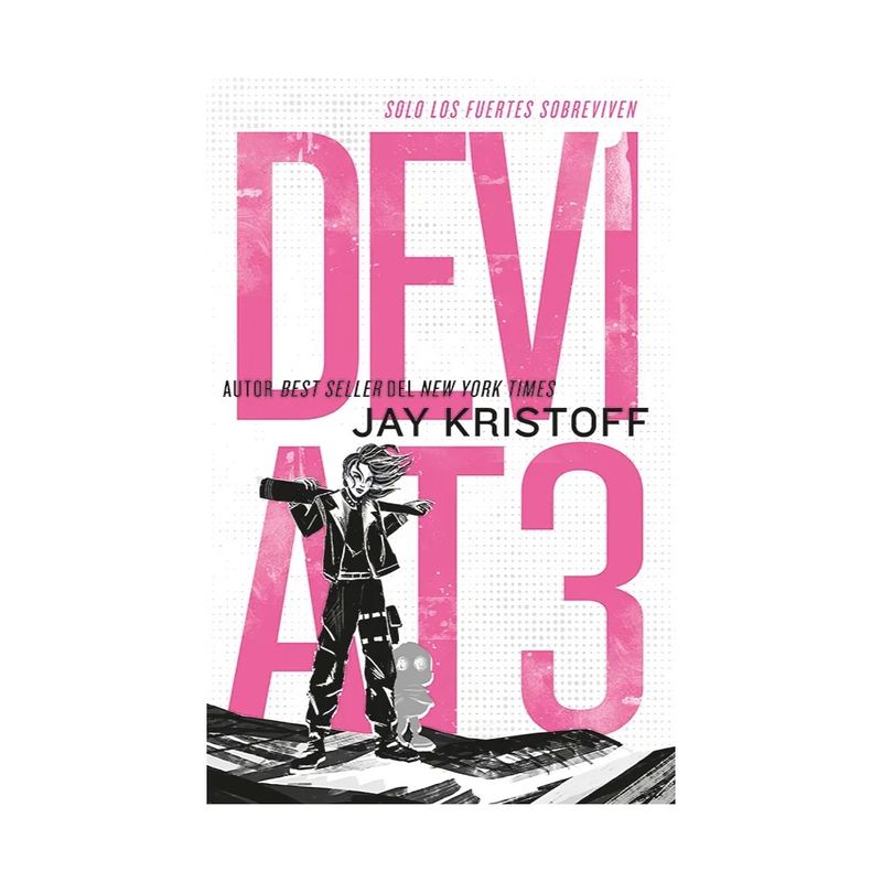 TOP10BOOKS - LIBRO DEV1AT3: SOLO LOS FUERTES SOBREVIVEN / JAY KRISTOFF / EDICIONES URANO