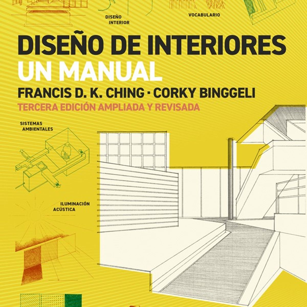 GUSTAVO GILI - Diseño De Interiores. Un Manual