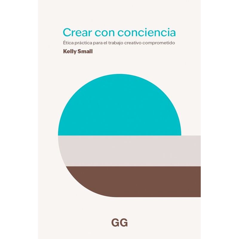 GUSTAVO GILI - Libro Crear con Conciencia