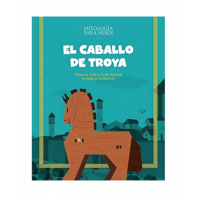 TOP10BOOKS - LIBRO EL CABALLO DE TROYA / EDUARDO ACIN - CARLA PASCUAL / SHACKLETON BOOKS