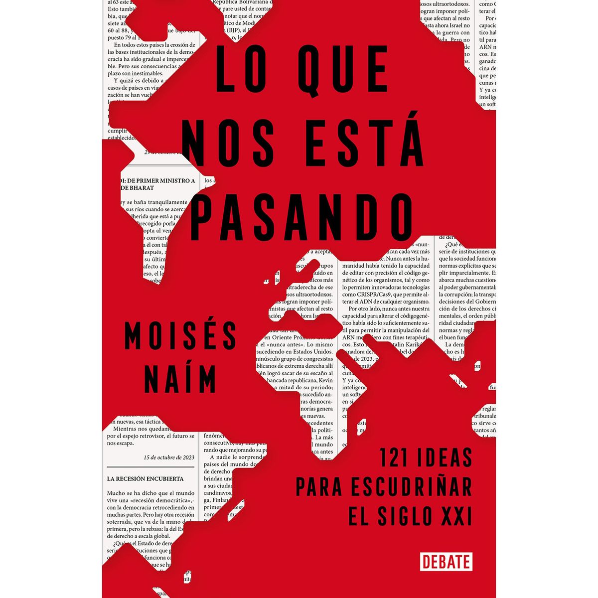 PENGUIN RANDOM HOUSE - LIBRO Lo Que Nos Está Pasando