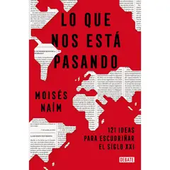 PENGUIN RANDOM HOUSE - LIBRO Lo Que Nos Está Pasando