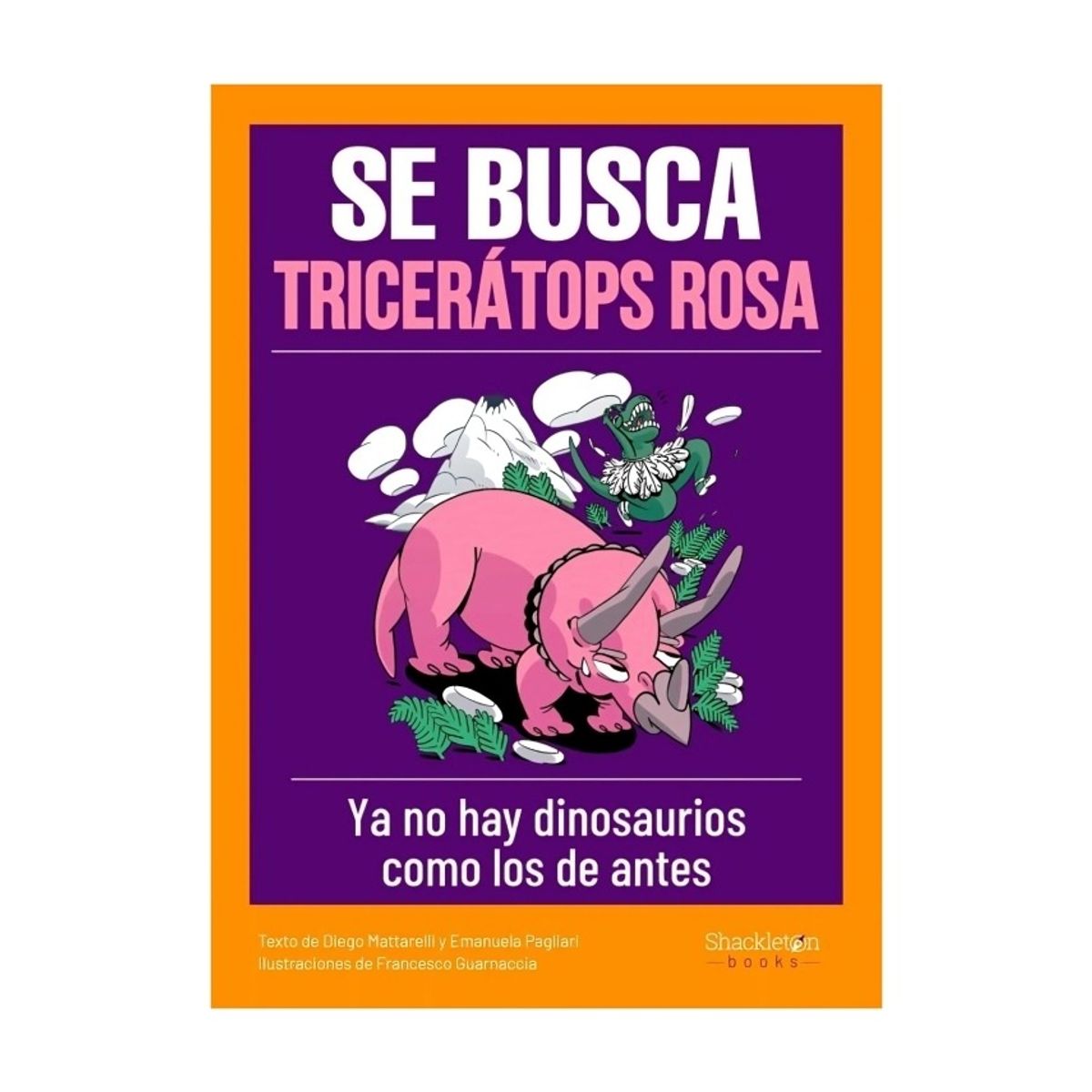 TOP10BOOKS - LIBRO Se Busca Tricerátops Rosa - Se Busca Tricerátops Rosa