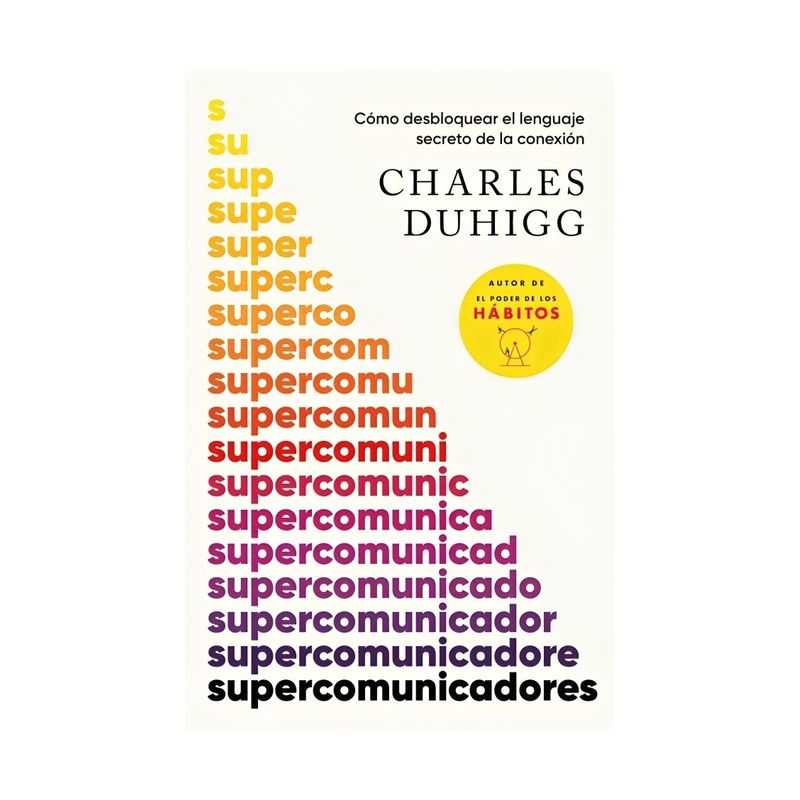 TOP10BOOKS - LIBRO SUPERCOMUNICADORES / CHARLES DUHIGG / VERGARA