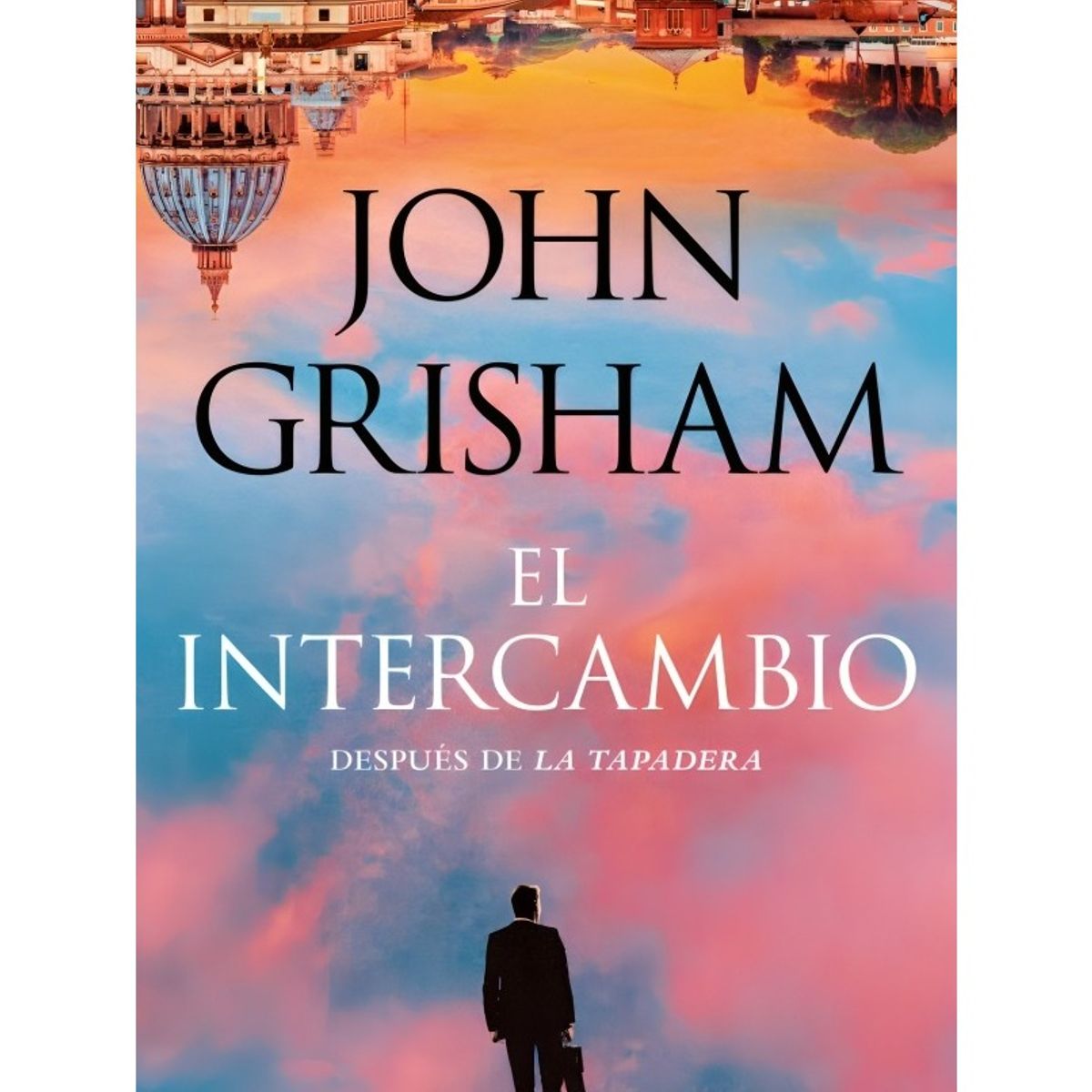 TOP10BOOKS - LIBRO El Intercambio - JOHN GRISHAM