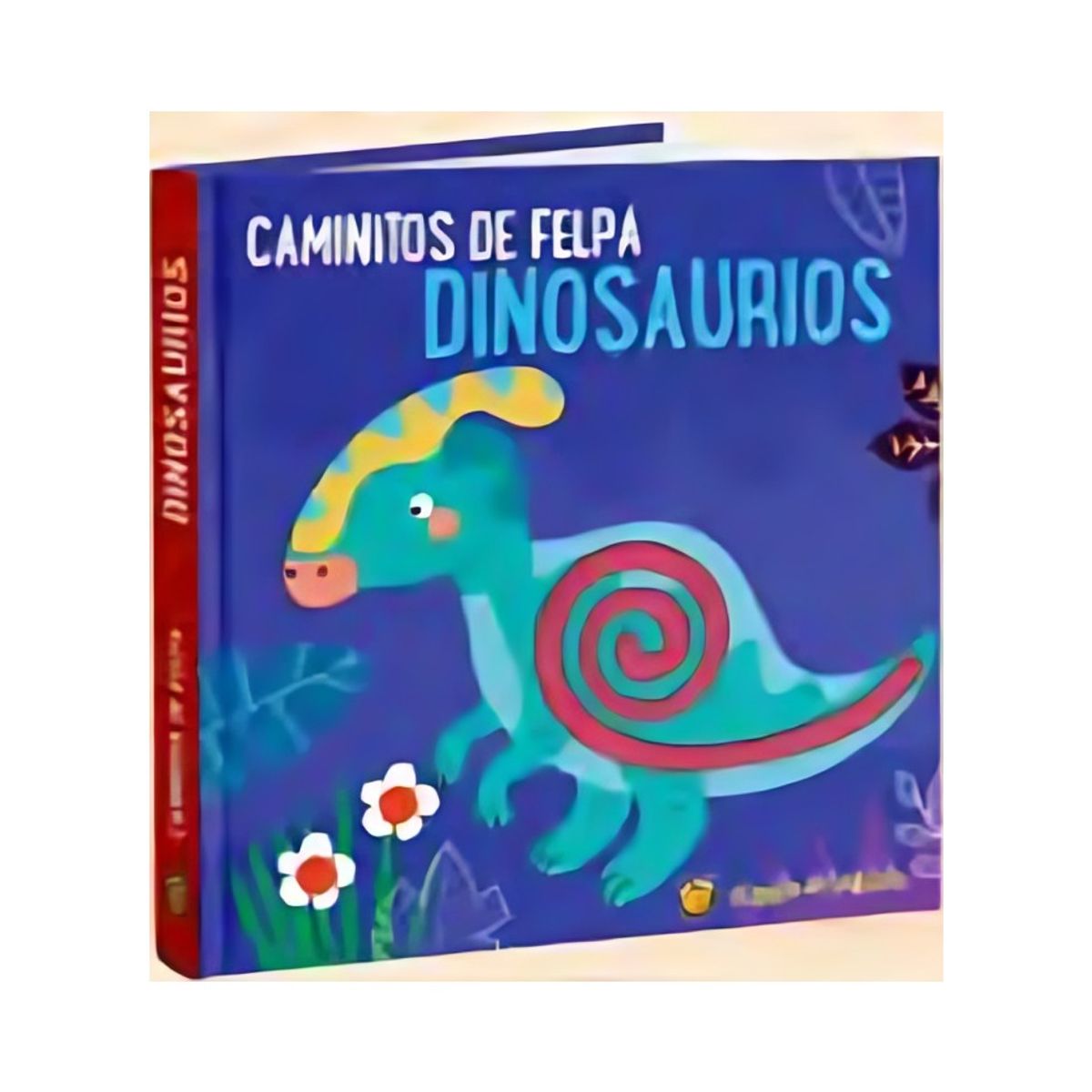 TOP10BOOKS - LIBRO Caminitos De Felpa Dinosaurios - Caminitos De Felpa Dinosaurios