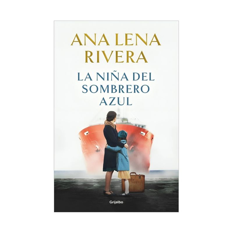 TOP10BOOKS - LIBRO LA NIÑA DEL SOMBRERO AZUL / ANA LENA RIVERA / GRIJALBO