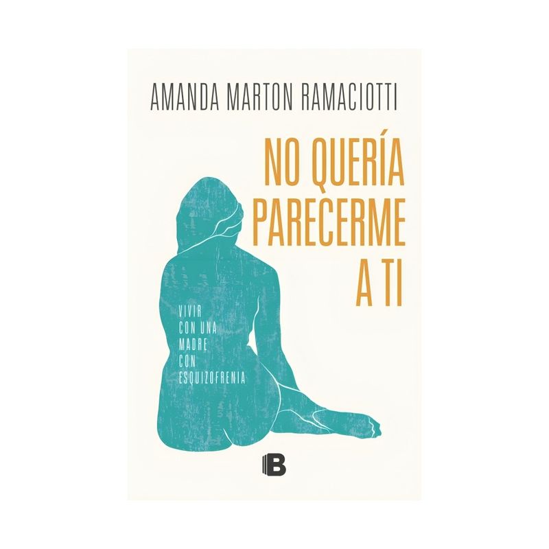 TOP10BOOKS - LIBRO NO QUERIA PARECERME A TI / AMANDA MARTON RAMACIOTTI / EDICIONES B