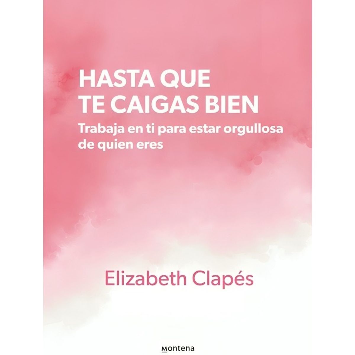 TOP10BOOKS - LIBRO Hasta Que Te Caigas Bien - Hasta Que Te Caigas Bien