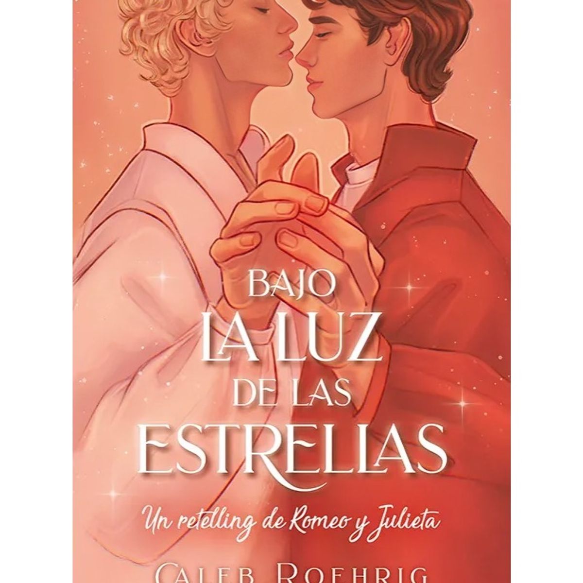 TOP10BOOKS - LIBRO Bajo La Luz De Las Estrellas: Un Retelling De Romeo Y Julieta