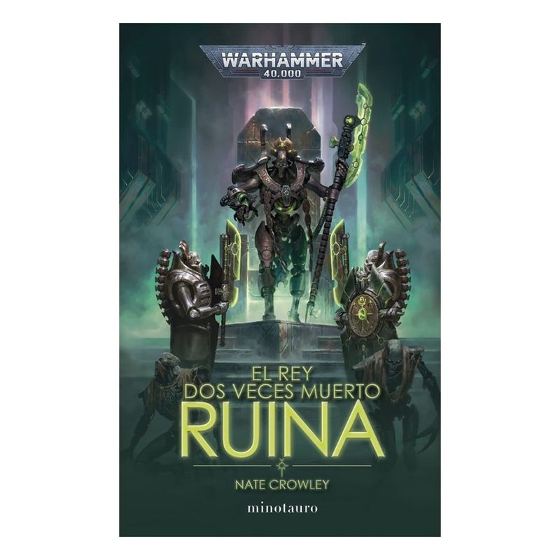 MINOTAURO EDICIONES - El Rey Dos Veces Muerto Nº 01 Ruina
