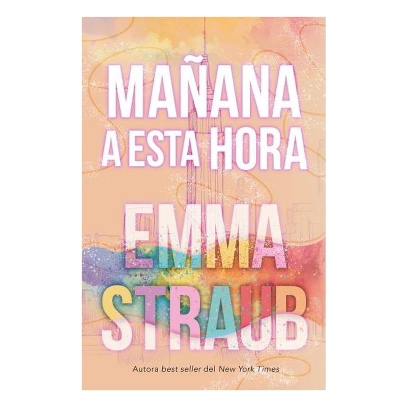 UMBRIEL EDITORES - Mañana A Esta Hora - STRAUB, EMMA