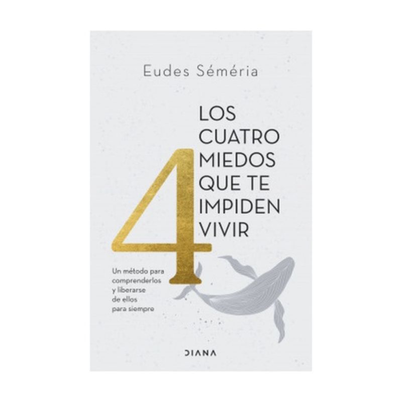 DIANA - Los Cuatro Miedos Que Te Impiden Vivir